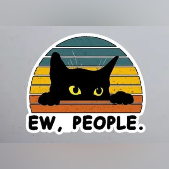 Other - Ew, People Funny Cat Decal Sticker, Bumper Laptop Vinyl Decals